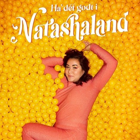 Natasha Brock - Ha' det godt i Natashaland