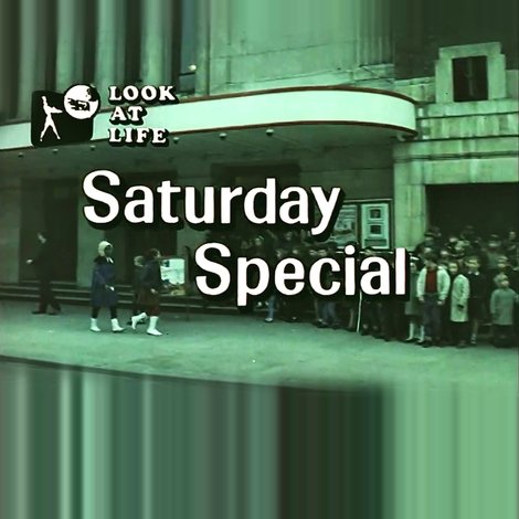 Look at Life: Saturday Special