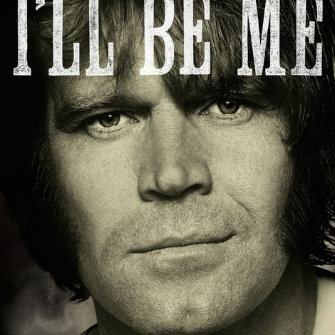 Glen Campbell: I'll Be Me