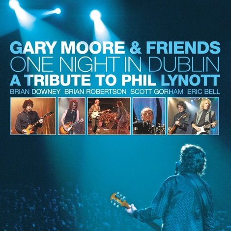 Gary Moore & Friends: One Night in Dublin