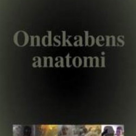 Ondskabens anatomi