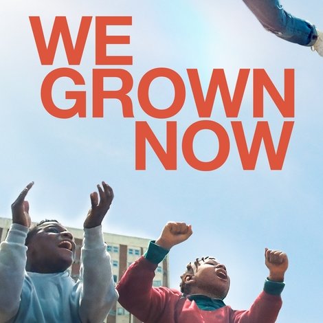 We Grown Now