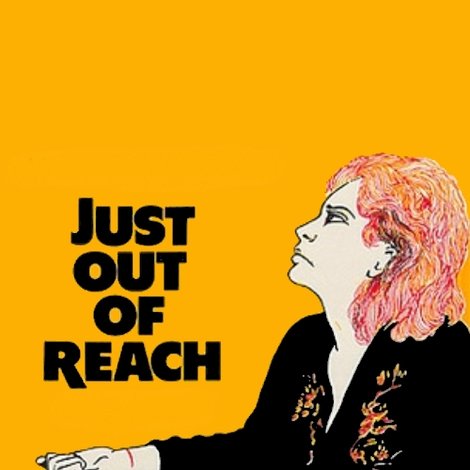 Just Out Of Reach