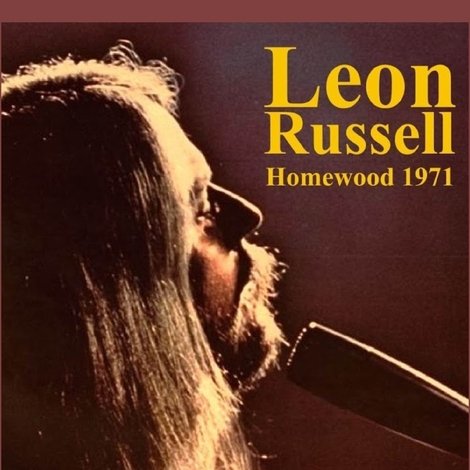 Leon Russell: The Homewood Session
