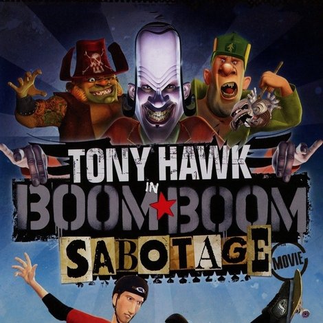 Tony Hawk in Boom Boom Sabotage