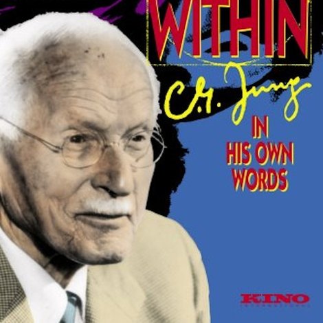 The World Within: C.G. Jung In His Own Words