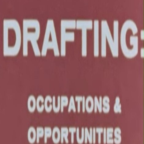 Drafting: Occupations & Opportunities