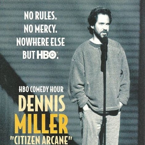 Dennis Miller: Citizen Arcane
