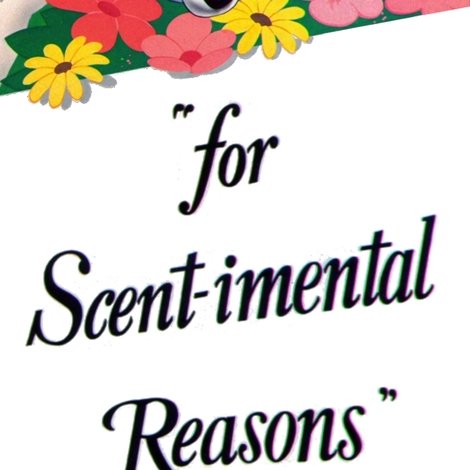 For Scent-imental Reasons
