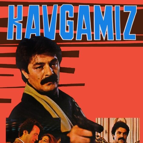 Kavgamız