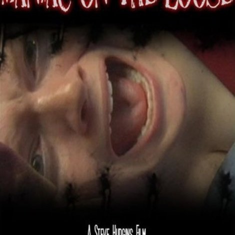 Maniac On The Loose