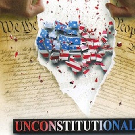 Unconstitutional: The War On Our Civil Liberties