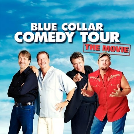 Blue Collar Comedy Tour: The Movie