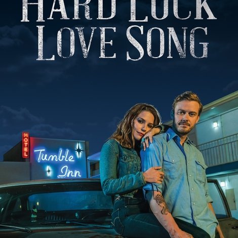 Hard Luck Love Song