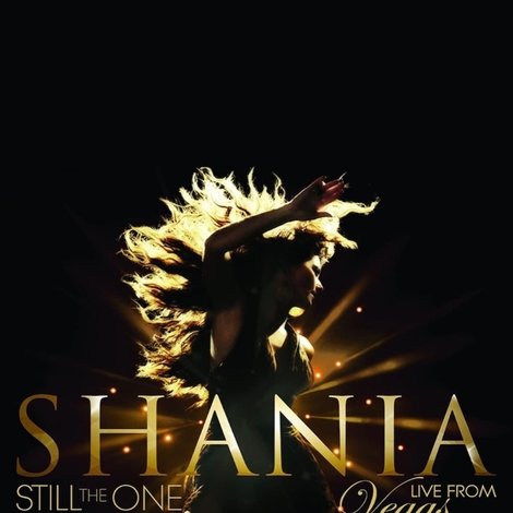 Shania: Still the One - Live from Vegas