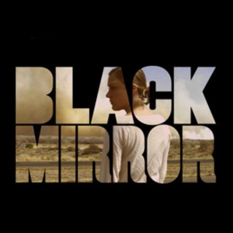 Black Mirror