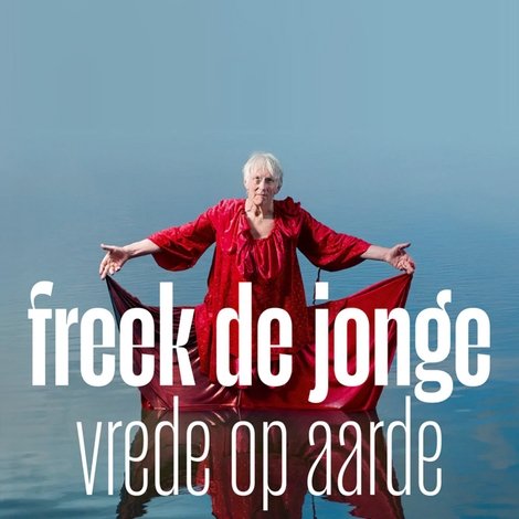 Freek de Jonge: Vrede op Aarde