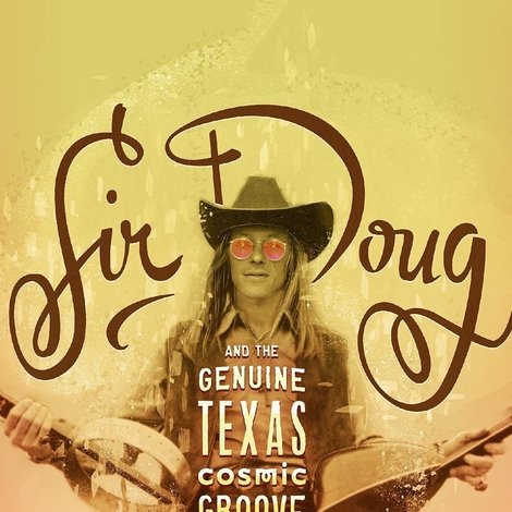 Sir Doug and the Genuine Texas Cosmic Groove