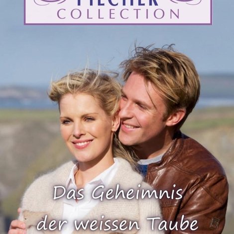 Rosamunde Pilcher: Das Geheimnis der weißen Taube