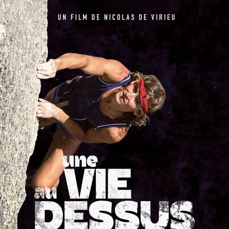 Une Vie au dessus du vide