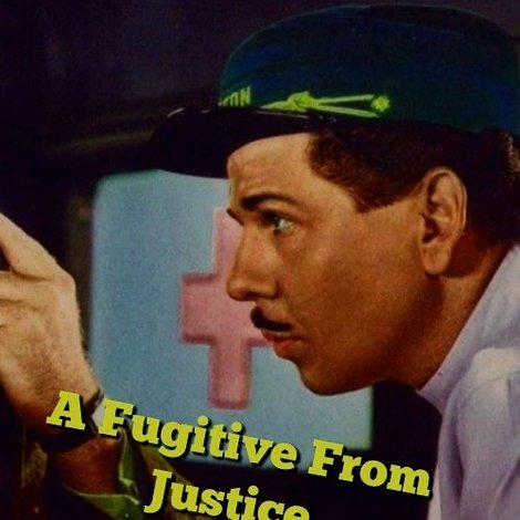 A Fugitive from Justice