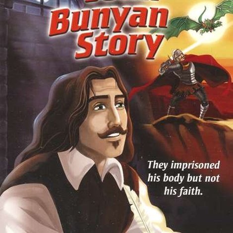Torchlighters: The John Bunyan Story