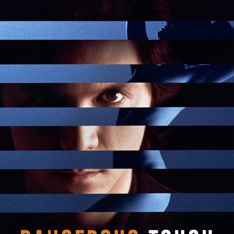 Dangerous Touch