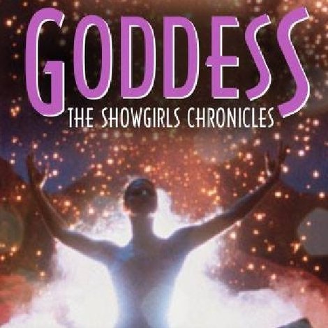 Goddess: The Fall and Rise of Showgirls