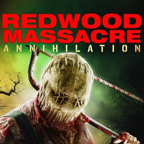 Redwood Massacre: Annihilation