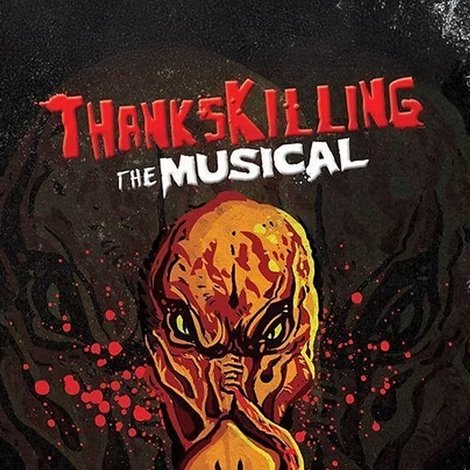 ThanksKilling The Musical