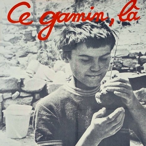 Ce gamin, là