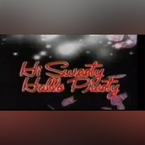 Hi Sweety Hello Preety