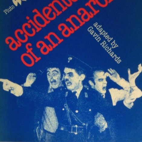 The Accidental Death of an Anarchist