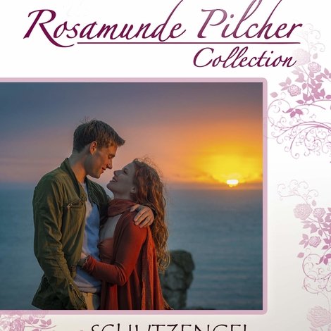 Rosamunde Pilcher: Schutzengel