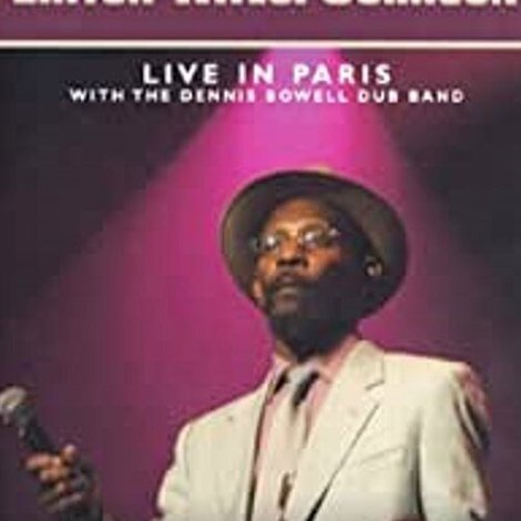 Linton Kwesi Johnson: Live in Paris