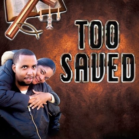 Too Saved