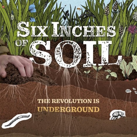 Six Inches of Soil