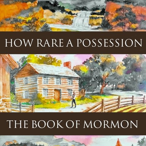 How Rare a Possession: The Book of Mormon