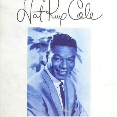 The Unforgettable Nat King Cole