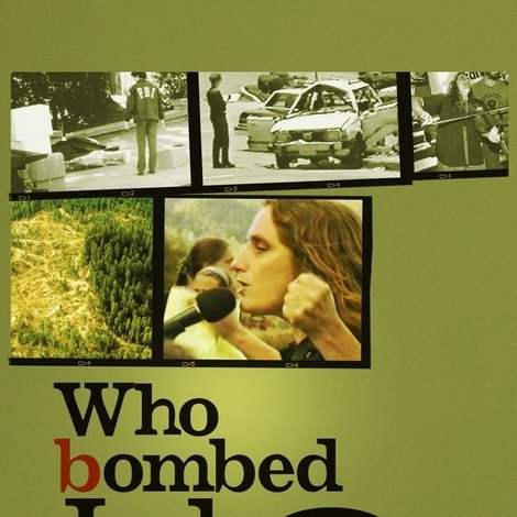 Who Bombed Judi Bari?