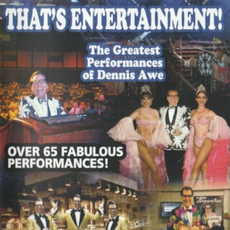 That's Entertainment! Dennis Awe Volume 2