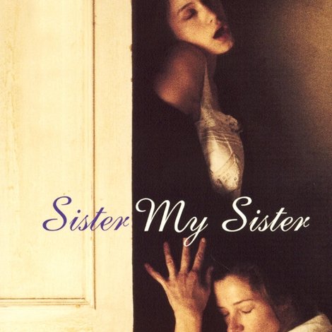 Sister My Sister