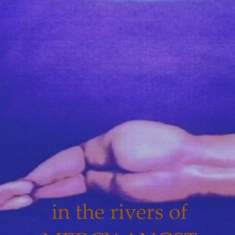 In the Rivers of Mercy Angst