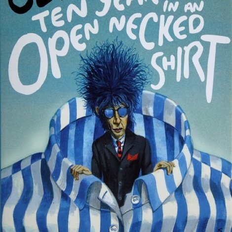 Ten Years in an Open Necked Shirt