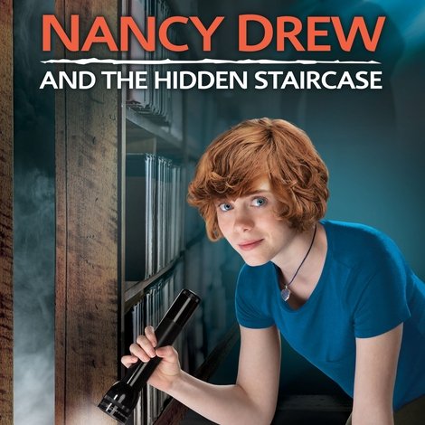 Nancy Drew and the Hidden Staircase