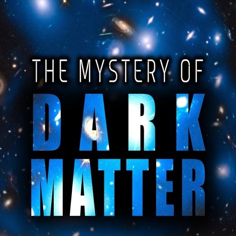 Le mystère de la matière noire