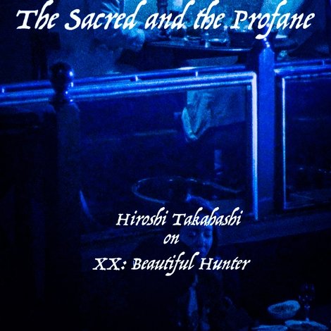 The Sacred and the Profane