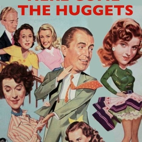 Here Come the Huggetts