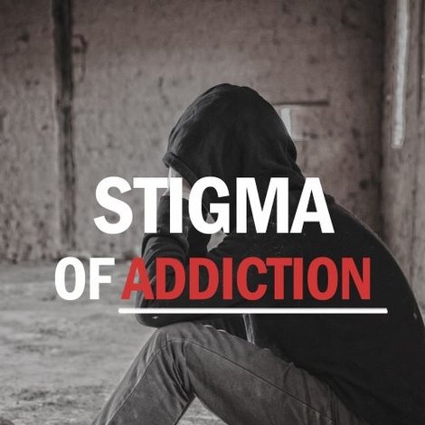 Stigma of Addiction
