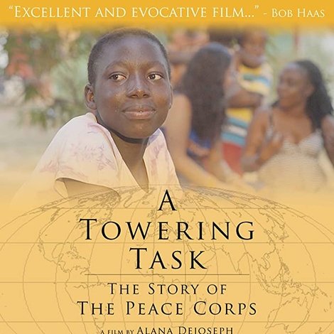 A Towering Task: The Story of the Peace Corps